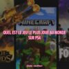 quel est le jeu le plus joué au monde sur ps4 ?
