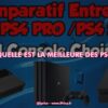 quelle est la meilleure des ps4 ?