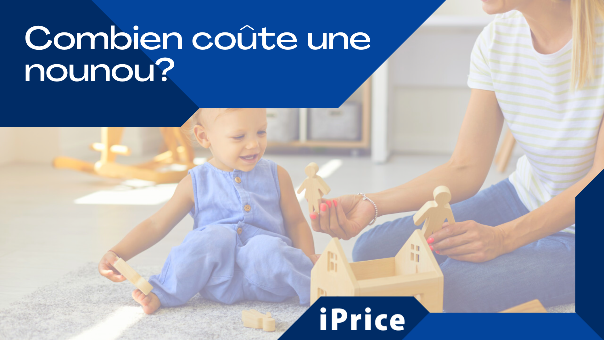 Combien coûte une nounou? Les coûts à prévoir pour l
